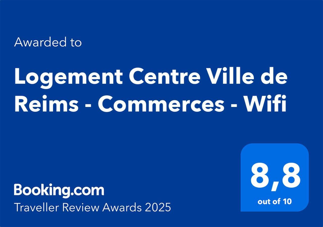 Logement Centre Ville De Reims - Commerces - Wifi Exteriér fotografie